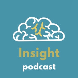 Podcast thumbnail for Insight Podcast