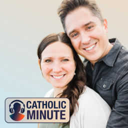 Podcast thumbnail for Catholic Minute