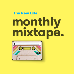 Podcast thumbnail for The New LoFi Mixtape