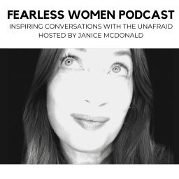 Podcast thumbnail for Fearless Women Podcast By Janice McDonald