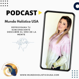 Podcast thumbnail for Mundo Holístico USA