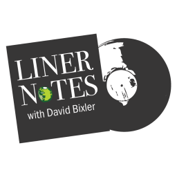 Podcast thumbnail for Liner Notes with David Bixler