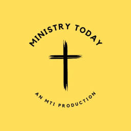 Podcast thumbnail for Ministry Today
