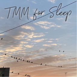 Podcast thumbnail for TMM for Sleep