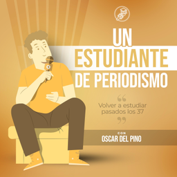 Podcast thumbnail for Un estudiante de periodismo