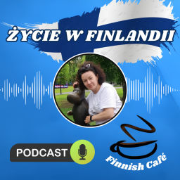 Podcast thumbnail for Życie w Finlandii