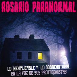 Podcast thumbnail for Rosario Paranormal