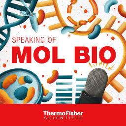 Podcast thumbnail for Speaking of Mol Bio