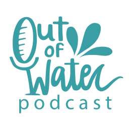 Podcast thumbnail for Out of Water
