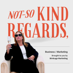 Podcast thumbnail for Not-So Kind Regards