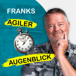 Podcast thumbnail for Franks agiler Augenblick