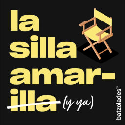 Podcast thumbnail for La silla amarilla