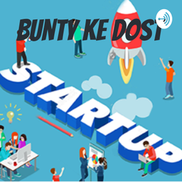 Podcast thumbnail for Bunty Ke Dost