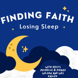 Podcast thumbnail for Finding Faith, Losing Sleep Podcast