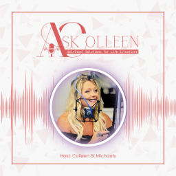 Podcast thumbnail for Ask Colleen: Spiritual Solutions for Life Situations