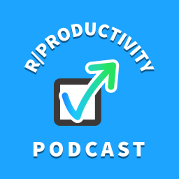 Podcast thumbnail for r/Productivity Podcast
