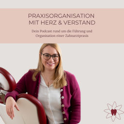 Podcast thumbnail for Praxisorganisation mit Herz und Verstand