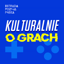Podcast thumbnail for Kulturalnie o grach