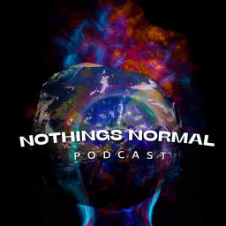 Podcast thumbnail for Nothings Normal Podcast