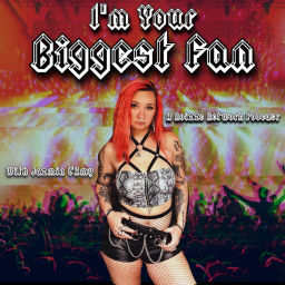 Podcast thumbnail for I'm Your Biggest Fan