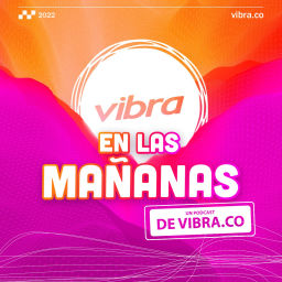 Podcast thumbnail for Vibra en las Mañanas