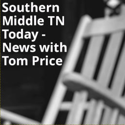 Podcast thumbnail for Front Porch Radio - Southern Middle TN Today News with Tom Price