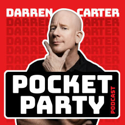 Podcast thumbnail for Darren Carter - Pocket Party