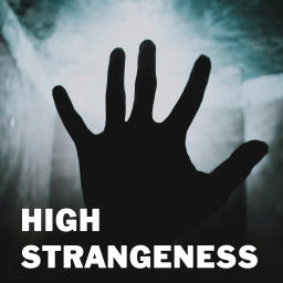 Podcast thumbnail for High Strangeness