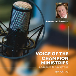 Podcast thumbnail for Voice of the Champion Ministries