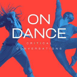 Podcast thumbnail for LMU On Dance: Critical Conversations