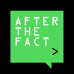 Podcast thumbnail for After the Fact