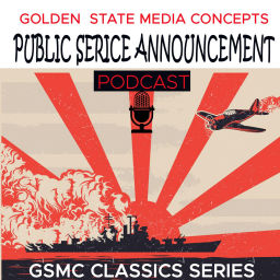 Podcast thumbnail for GSMC Classics: Public Service Announcement