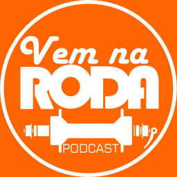 Podcast thumbnail for Vem Na Roda Podcast