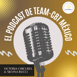 Podcast thumbnail for Team-CBT México