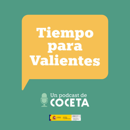 Podcast thumbnail for Tiempo para valientes