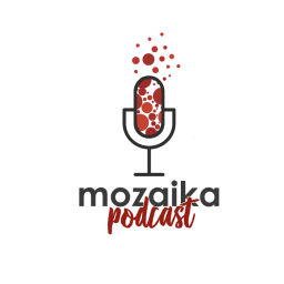 Podcast thumbnail for Mozaika Podcast
