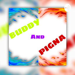 Podcast thumbnail for Buddy E Pigna