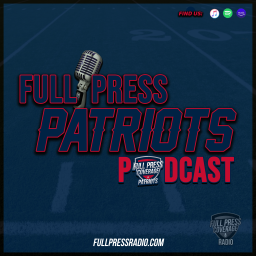 Podcast thumbnail for Full Press Patriots Podcast