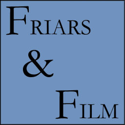 Podcast thumbnail for Friars and Film