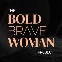 Podcast thumbnail for The Bold Brave Woman Project