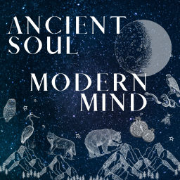 Podcast thumbnail for Ancient Soul Modern Mind