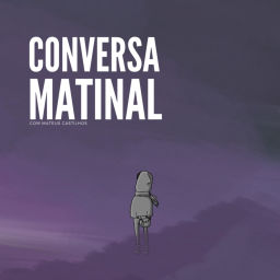 Podcast thumbnail for Conversa Matinal