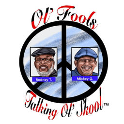 Podcast thumbnail for Ol' Fools Talking Ol' Skool