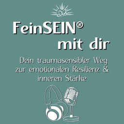 Podcast thumbnail for feinSEIN® mit dir