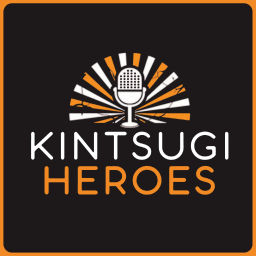 Podcast thumbnail for Kintsugi Heroes: Uncovering our Hidden Value