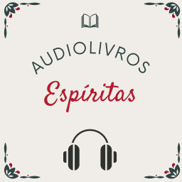 Podcast thumbnail for Audiolivros Espíritas