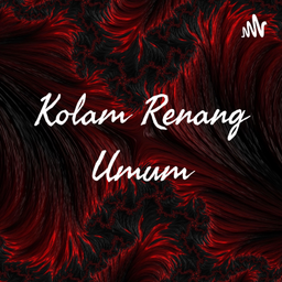 Podcast thumbnail for Kolam Renang Umum
