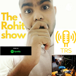 Podcast thumbnail for The Rohit Show