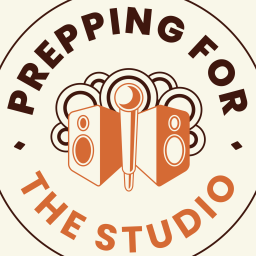 Podcast thumbnail for Prepping For The Studio