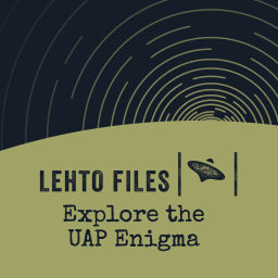 Podcast thumbnail for Lehto Files - Investigating UAPs